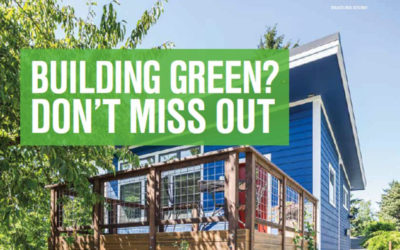 Building Green? Don’t Miss Out